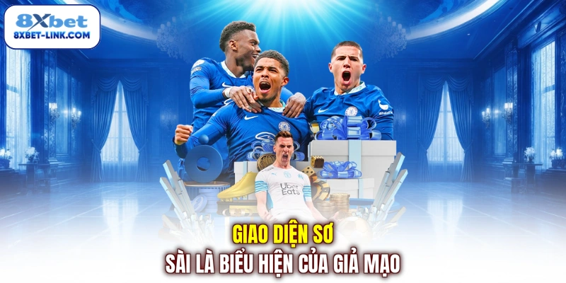 Cá Cược Bóng Đá Có Bị Lừa Không? 3 Chiêu Trò Cần Tránh Giao diện sơ sài là biểu hiện của giả mạo